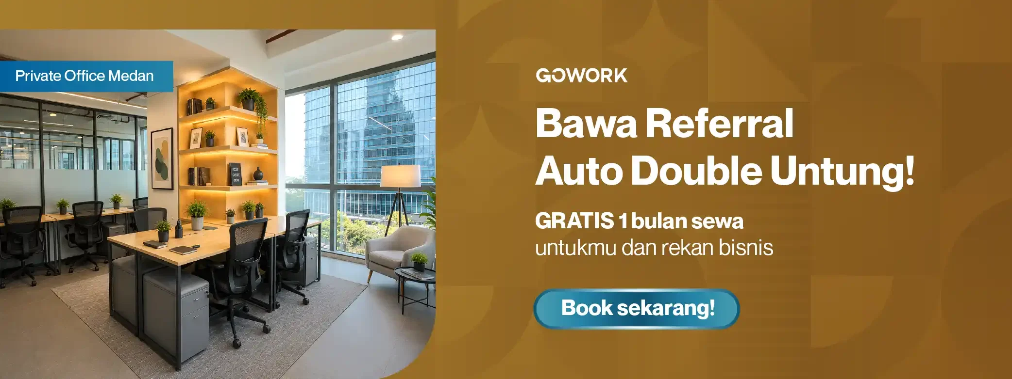 GRATIS 1 Bulan Sewa Kantor Medan dengan Ajak Rekan Bisnismu